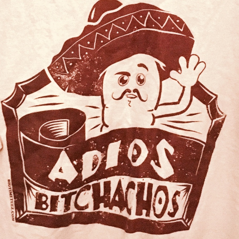 ¡Adios Bitchachos! T-shirt